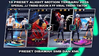 Kumpulan 10 Preset Alight Motion Spesial Jj Trend Bucin Ff Viral Tiktok 2026 preset Dibawah 5mb