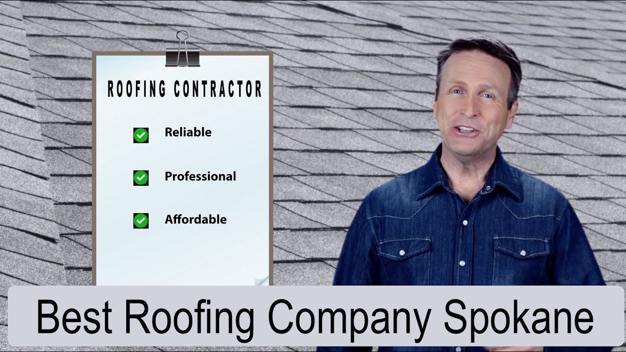Best Roofing Company Spokane