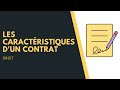 Les caractristiques dun contrat