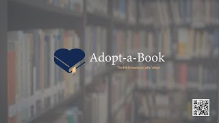 Adopt-a-Book Program at The Bible Seminary