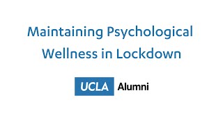 Maintaining Psychological Wellness in Lockdown