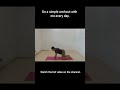 Do simple exercises with me every day