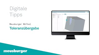 Meusburger – NX Toleranzübergabe