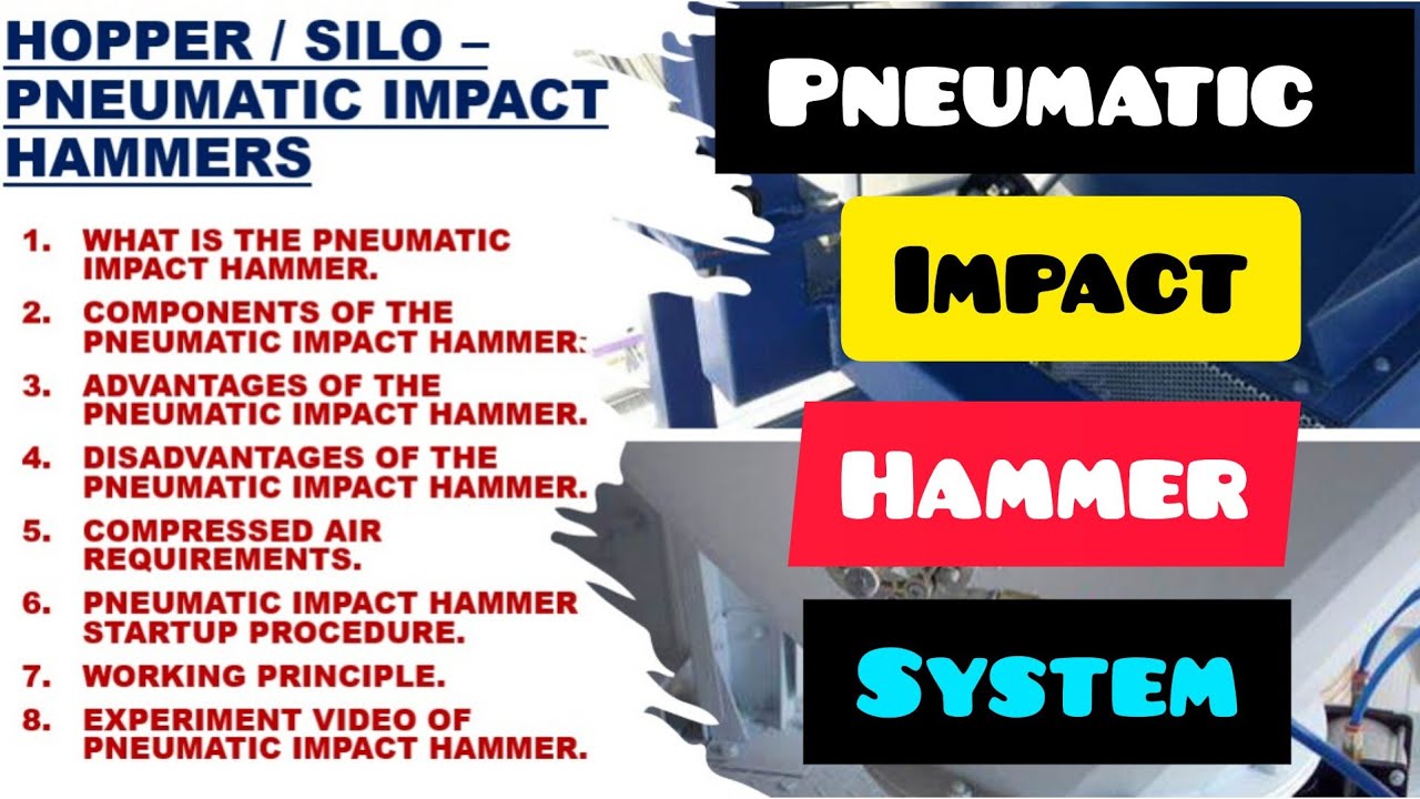 PNEUMATIC IMPACT HAMMER SYSTEM / PNEUMATIC HAMMER OPERATION / HAMMER ...