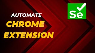 How to Automate Chrome Extension In Selenium 💡 |#codepeddi | #seleniumjava