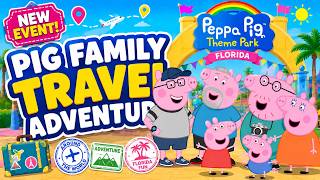 We Went to Peppa Pig Theme Park’s NEW Travel Adventure!