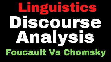 Discourse Analysis in Linguistics II Research Method II Qualitative Research II Foucault Vs Chomsky
