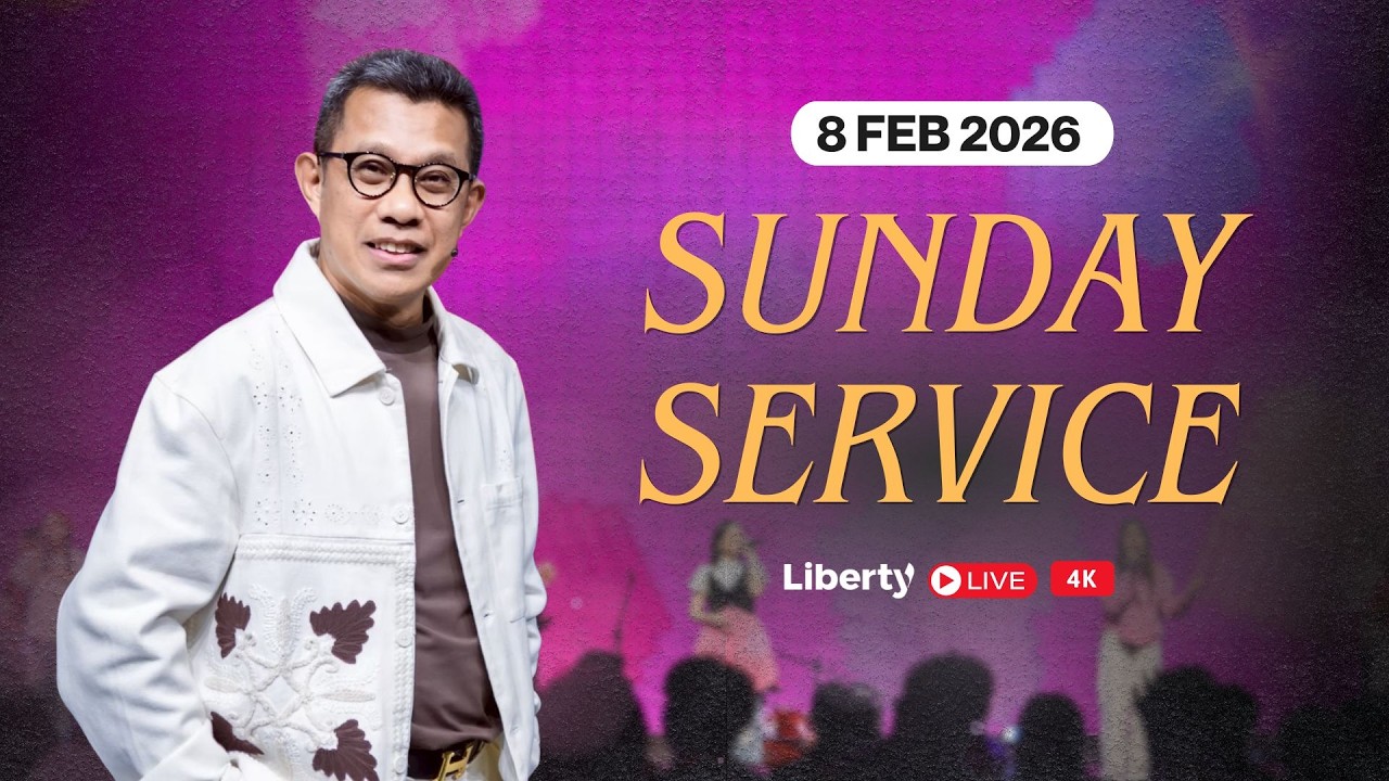 รอบนมัสการวันที่ 8 กุมภาพันธ์ 2026 | Liberty Church Bangkok