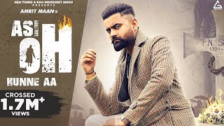 Asi Oh Hunne Aa (Official Teaser) Amrit Maan | Ikwinder Singh | Tru Makers | Punjabi Songs 2020