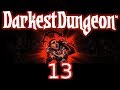 Darkest Dungeon #13 - Altarprobleme (Mit Crimson Court) [DE, 1080p]