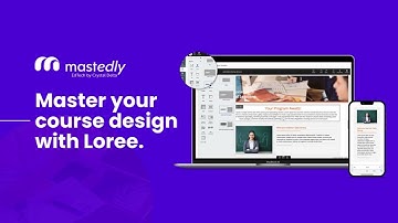 Create Courses in Minutes with Loree Course Design | Mastedly