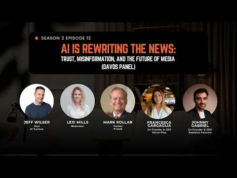 Watch AI Is Rewriting the News: Trust, Misinformation, and the Future of Media (Davos Panel) on YouTube