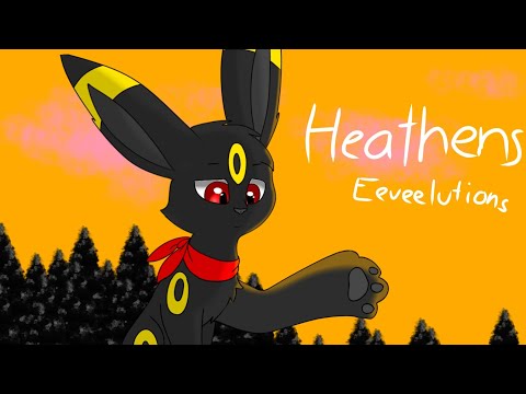 Heathens || Eeveelutions animated MV