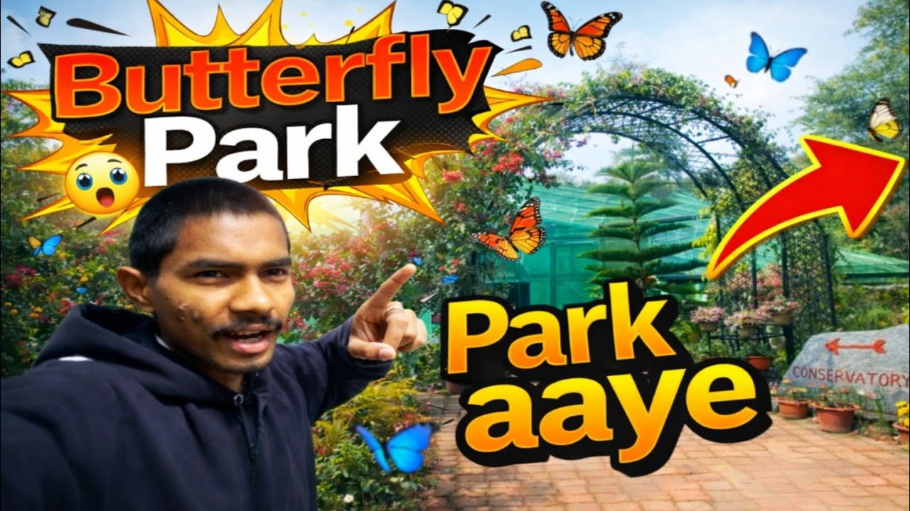 Butterfly Park Mein Aaj Kya Dekha 😲 | Park Aaye Vlog