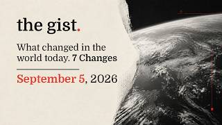 Geopolitics, Technology, Economy | 7 Changes in the World Today | September 5, 2026