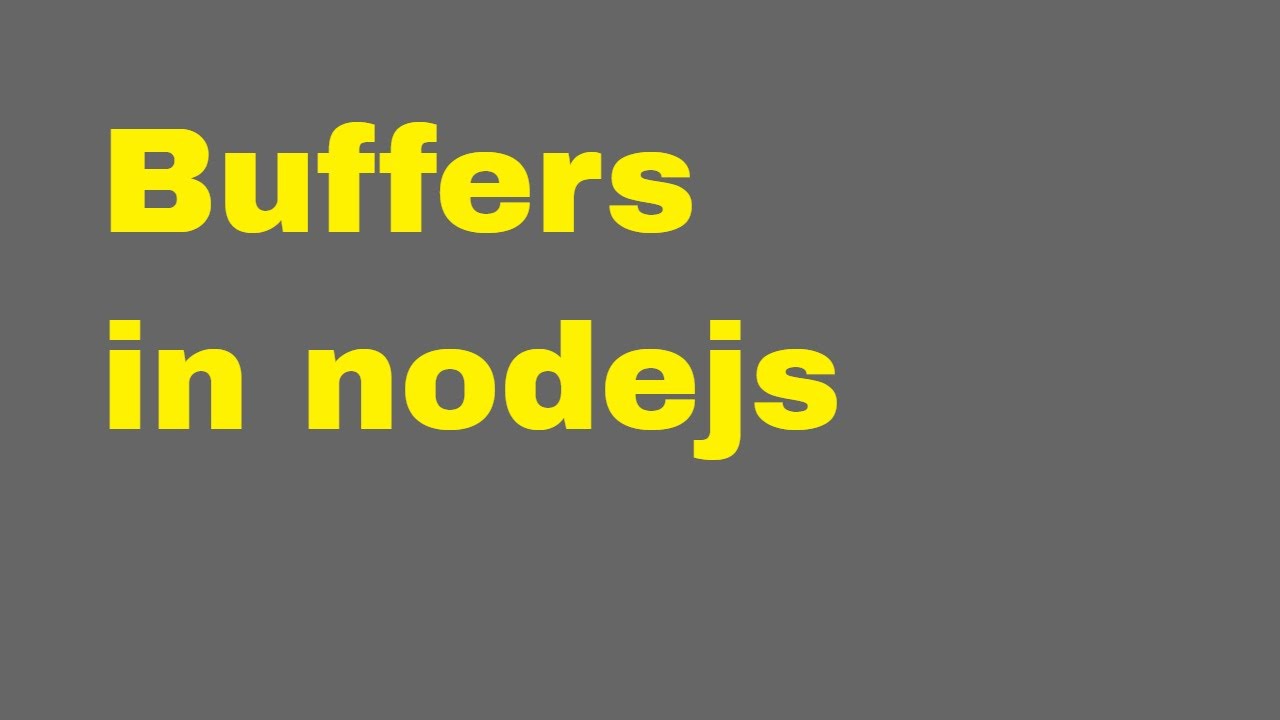 Node js tutorial for beginners - 9 - how to create a nodejs Buffer part ...