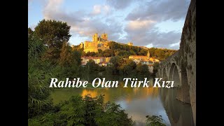 Rahibe Olan Türk Kızı