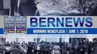 Bernews Newsflash For Saturday, June 1, 2019