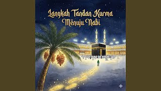 Langkah Tandan Kurma Menuju Nabi