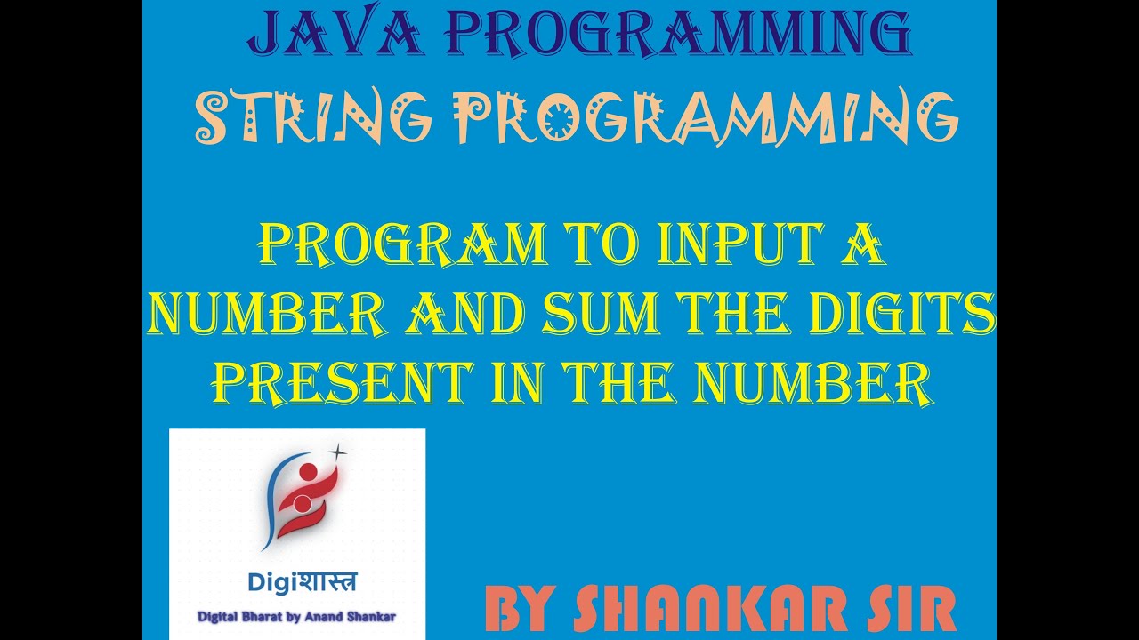 Program to sum the digits of a number - YouTube
