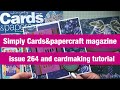 Simply Cards &amp; papercraft magazine issue 264 and cardmaking tutorial #nocuttingdies #craftmagazine