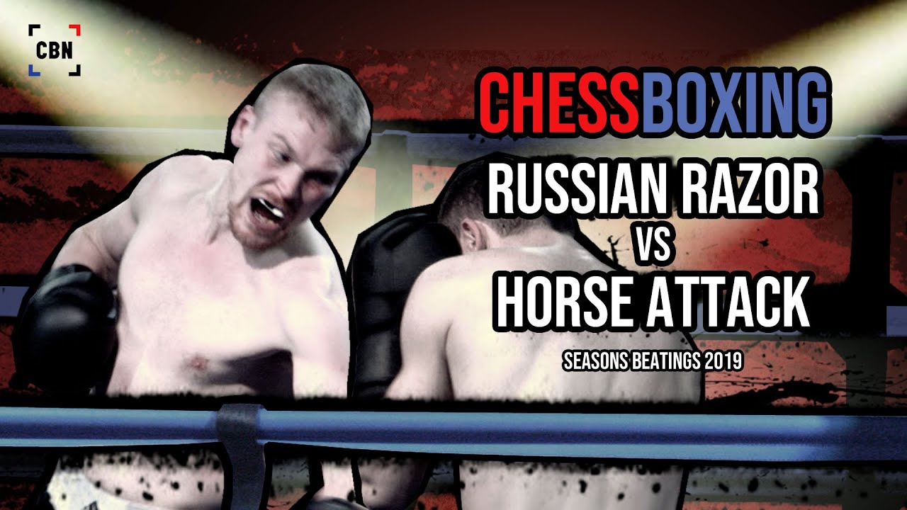 Chessboxing, Russian Razor vs Horse Attack, Season's Beatings 2019