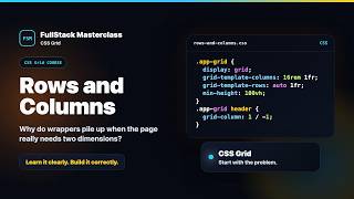 Rows and Columns Explained | FullStack Masterclass CSS Grid Course