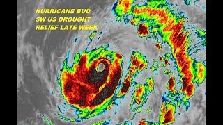 Hurricane bud will be heading toward baja california. it is forecast
to weaken from category 4 status. moisture bring some much needed rain
for...