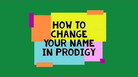 How to change your name in Prodigy.
