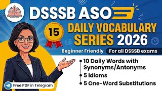DSSSB ASO Daily Vocabulary 2026 | Day 15 | English for All DSSSB Exams 🔥