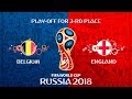 Бельгия - Англия 🏆 FIFA 18 ⚽ Чемпионат мира по футболу 2018 ⚽ Матч за 3-е место