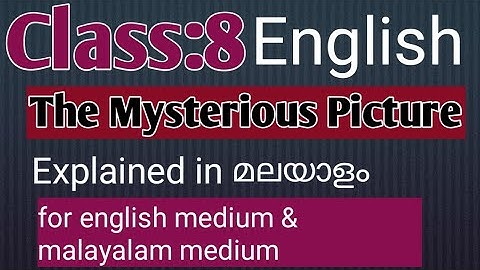 class :8  English//chapter-The mysterious Picture 💫💫in malayalam #8th class the mysterious picture