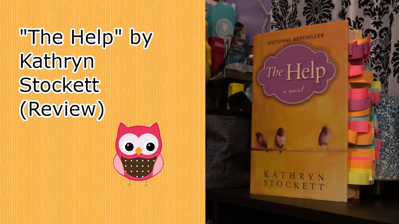 "The Help" by Kathryn Stockett (Review) YouTube