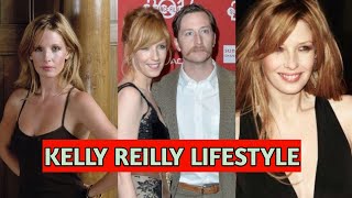 [ Kelly Reilly Lifestyle 2022 ] Kelly Reilly Age/ Kelly Reilly Height/ Kelly Reilly Bio