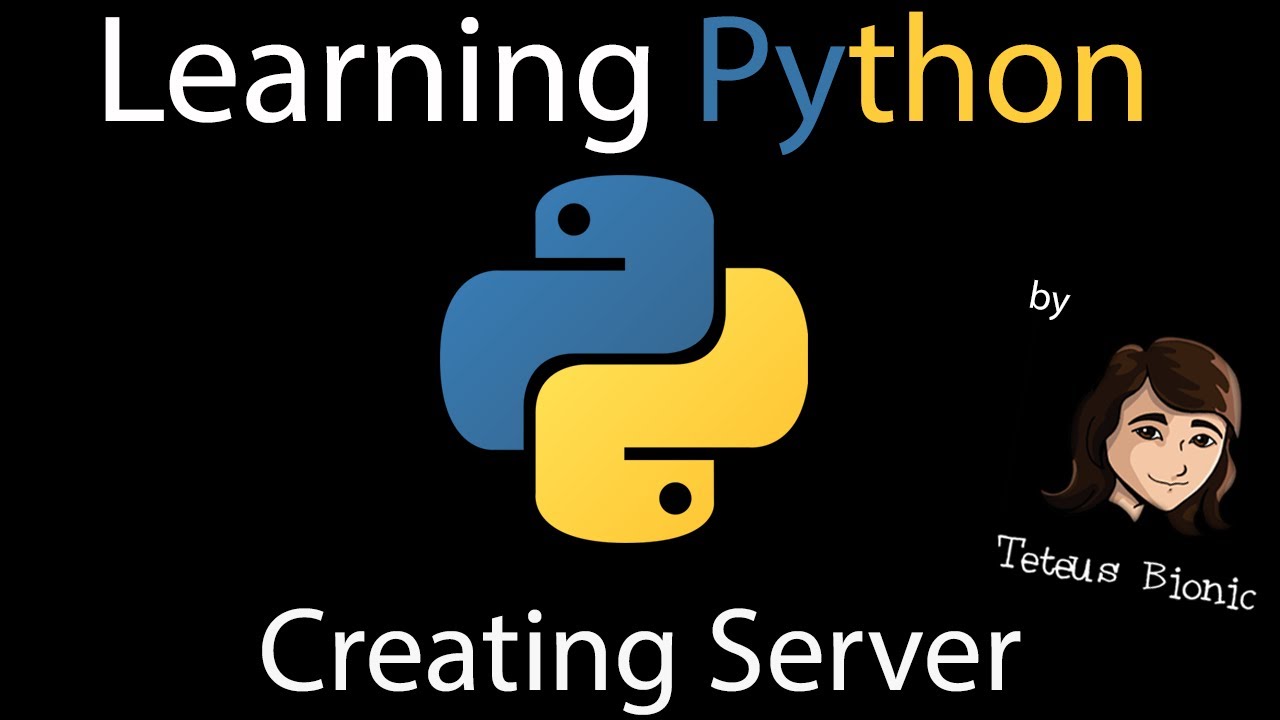 How to Create a Server in Python - #LearningPython 21 - YouTube