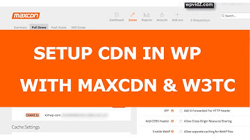 How To Setup CDN in WordPress With MaxCDN