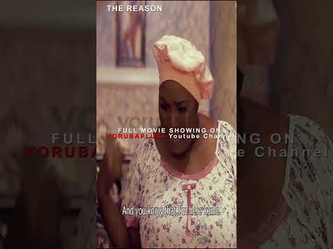 The Reason Yoruba Movie 2024 | Official Trailer | Now Showing On Yorubaplus