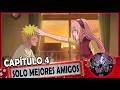 Cap&iacute;tulo 4 | Solo Mejores Amigos | Lo Que Siento Por Ti