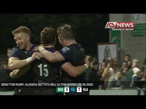 BENETTON RUGBY: GLASGOW BATTUTO NELL’ULTIMA AZIONE | 05/10/2025