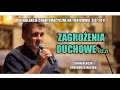 Zagrożenia duchowe (cz. 2) - Grzegorz Bacik (5/21)