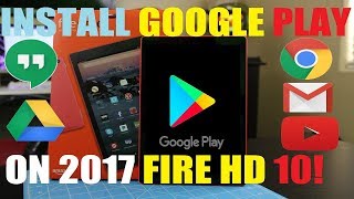 HOW TO INSTALL Google Play Store on ANY Amazon FIRE HD Tablet