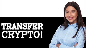 How To Transfer Crypto From Wallet To Wallet (2025)