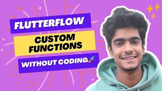 Flutterflow Custom Functions Explained