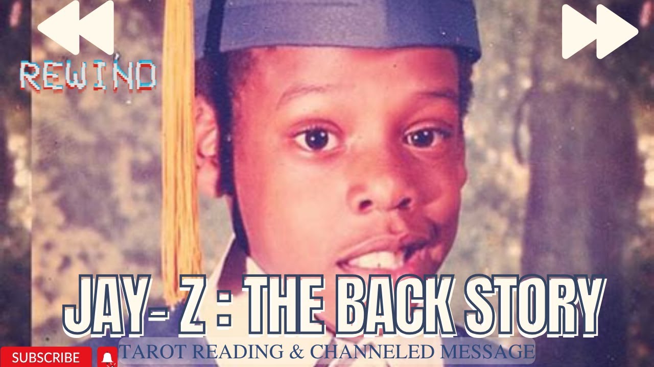 JAY - Z: CHILDHOOD AND SECRET CHILD? CHANNELED MESSAGE + TAROT/PSYCHIC
