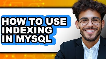 How to Use Indexing in Mysql (only Way)