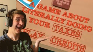 I JUST WANNA DO MAH TAXES!