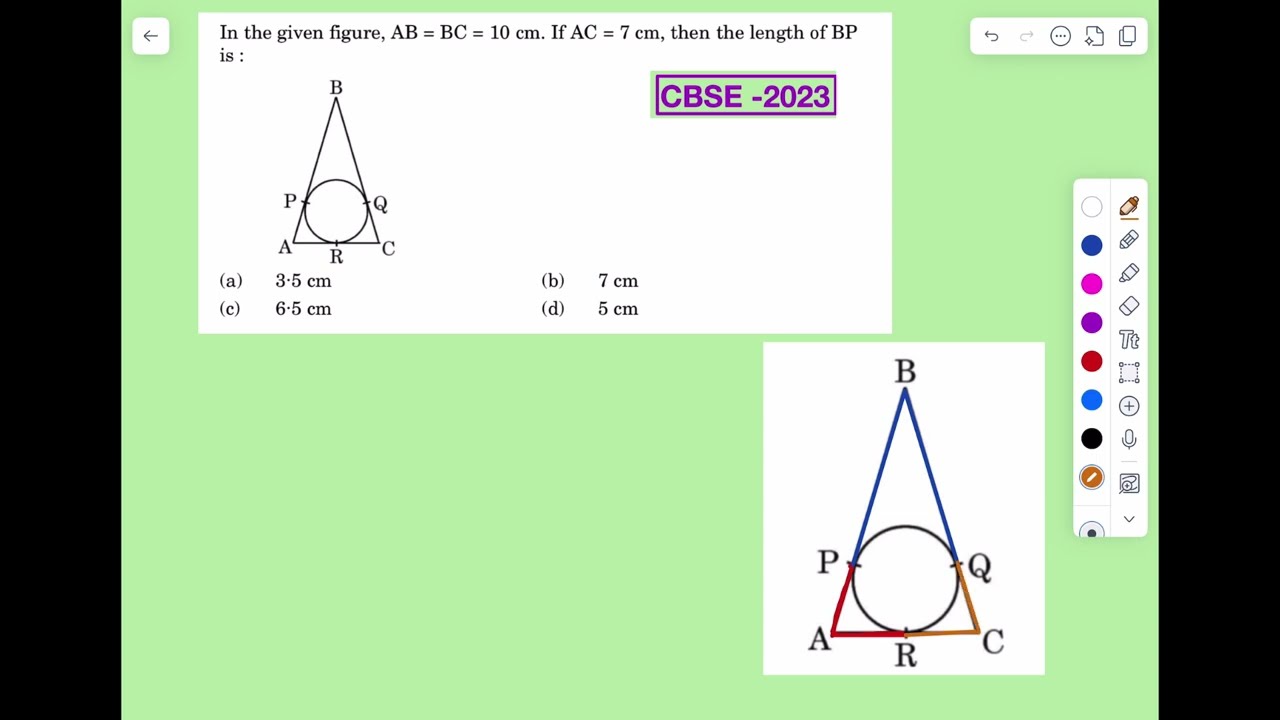 In the given figure, AB = BC = 10 cm. If AC = 7 cm, then the length of BP is: (a) 3.5 cm (b) 7 cm - youtube