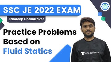 Problems Based on Fluid Statics | Sandeep Chandraker | Unacademy SSC JE