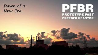 PFBR First Criticality – A Defining Milestone in India's Nuclear Energy Journey