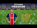 eFootball PES 2026 PPSSPP Full Update Android Offline Transfer Update New Kits 26/27 Real Face HD